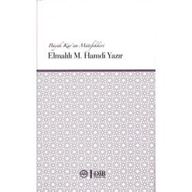 Büyük Kur'an Mütefekkiri - Elmalılı Hamdi Yazır