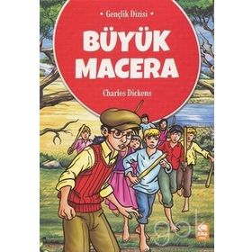 Büyük Macera - Charles Dickens