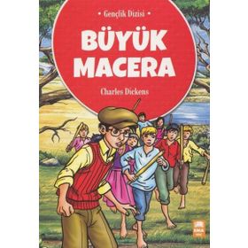 Büyük Macera - Charles Dickens