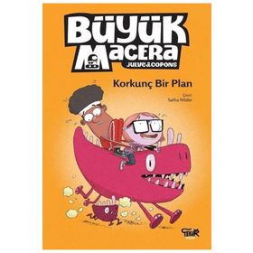 Büyük Macera Korkunç Bir Plan