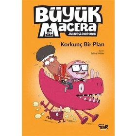 Büyük Macera Korkunç Bir Plan