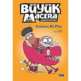 Büyük Macera Korkunç Bir Plan
