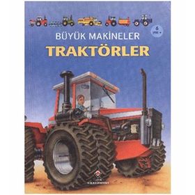 BÜYÜK MAKINELER: TRAKTÖRLER 6+ YAŞ - CAROLINE YOUNG
