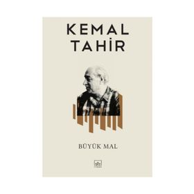Büyük Mal - Kemal Tahir