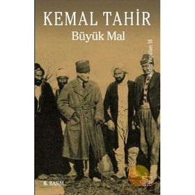 Büyük Mal - Kemal Tahir