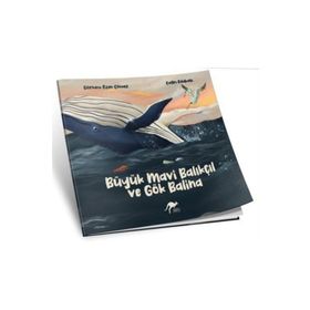 Büyük Mavi Balıkçıl ve Gök Balina - Görkem Özen Çömez
