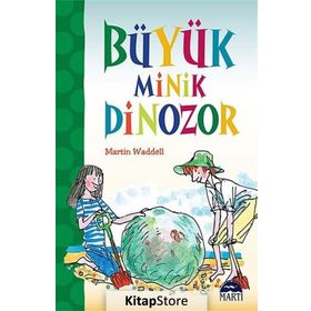 Büyük Minik Dinozor - Martin Waddell