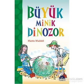 Büyük Minik Dinozor - Martin Waddell