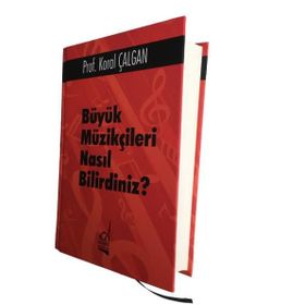 Büyük Müzikçileri Nasıl Bilirdiniz? - Koral Çalgan
