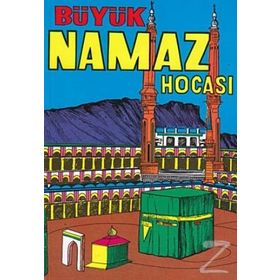 Büyük Namaz Hocası - Hafız Selim Mekkeli