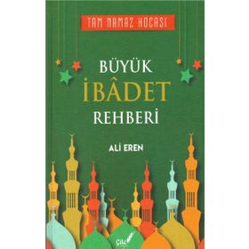 Büyük Namaz Hocası - Hafız Selim Mekkeli