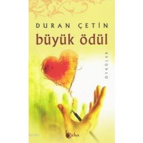 BÜYÜK ÖDÜL - DURAN ÇETİN