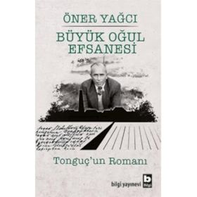 Büyük Oğul Efsanesi - Öner Yağcı