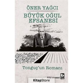 Büyük Oğul Efsanesi - Öner Yağcı