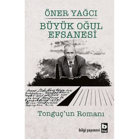 Büyük Oğul Efsanesi - Öner Yağcı