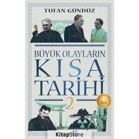Büyük Olayların Kısa Tarihi 2 - Tufan Gündüz
