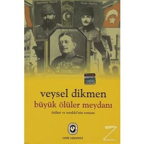 Büyük Ölüler Meydanı - Veysel Dikmen