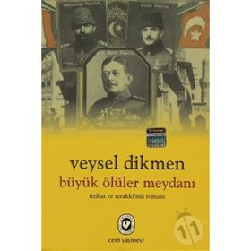 Büyük Ölüler Meydanı - Veysel Dikmen