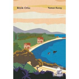 Büyük Orfoz - Yaman Koray