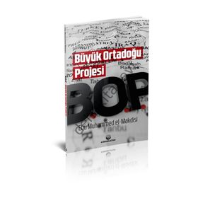 Büyük Ortadoğu Projesi - Ebu Muhammed