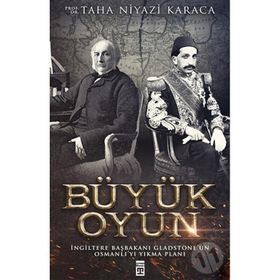 BÜYÜK OYUN - TAHA NIYAZI KARACA