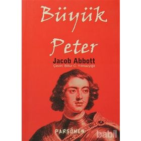 BÜYÜK PETER - JACOB ABBOTT