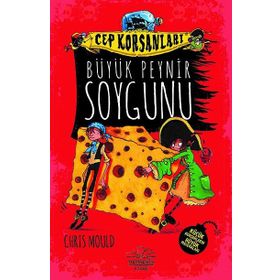 Büyük Peynir Soygunu-Cep Korsanları - Chris Mould