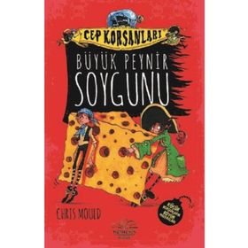 Büyük Peynir Soygunu-Cep Korsanları - Chris Mould