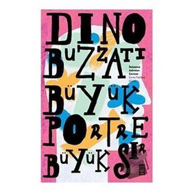 Büyük Portre Büyük Sır - Dino Buzzati