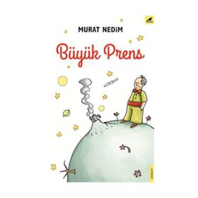 Büyük Prens - Mikail Adıgüzel