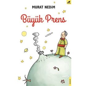 Büyük Prens - Mikail Adıgüzel