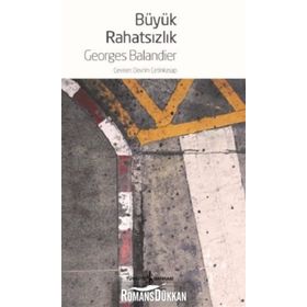 Büyük Rahatsızlık - Georges Balandier