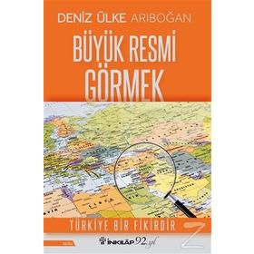 BÜYÜK RESMI GÖRMEK - DENIZ ÜLKE ARIBOĞAN