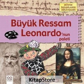 Büyük Ressam Leonardo'nun Paleti 1001 Çiçek Kitaplar