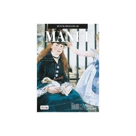Büyük Ressamlar Manet - Kolektif