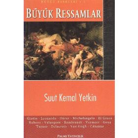 BÜYÜK RESSAMLAR - SUUT KEMAL YETKIN