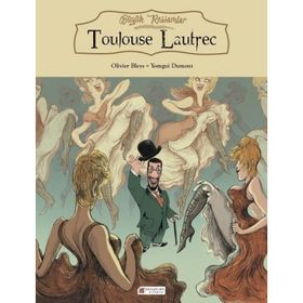 Büyük Ressamlar Toulouse Lautrec - Olivier Bleys