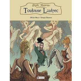 Büyük Ressamlar Toulouse Lautrec - Olivier Bleys