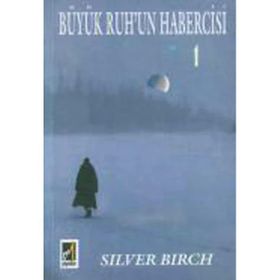 Büyük Ruhun Habercisi-1 Silver Birch