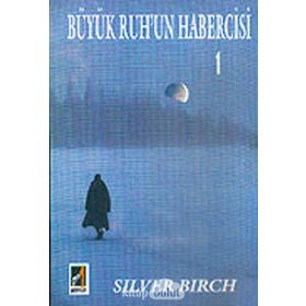 Büyük Ruhun Habercisi-1 Silver Birch