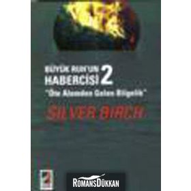 Büyük Ruh’un Habercisi 2 - Silver Birch