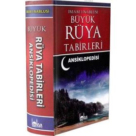 Büyük Rüya Tabirleri Ansiklopedisi - İmam Nablusi Seyyid Süleyman Caferi Sadık İbni Sirin