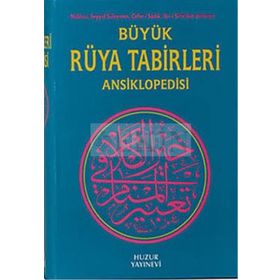 Büyük Rüya Tabirleri Ansiklopedisi - İmam Nablusi Seyyid Süleyman Caferi Sadık İbni Sirin