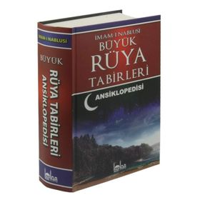 Büyük Rüya Tabirleri Ansiklopedisi - İmam Nablusi Seyyid Süleyman Caferi Sadık İbni Sirin