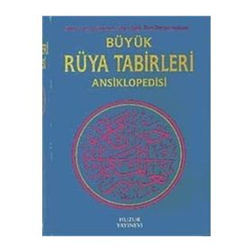 Büyük Rüya Tabirleri Ansiklopedisi - İmam Nablusi Seyyid Süleyman Caferi Sadık İbni Sirin