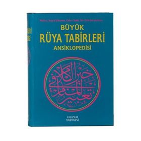 Büyük Rüya Tabirleri Ansiklopedisi - İmam Nablusi Seyyid Süleyman Caferi Sadık İbni Sirin