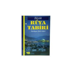 BÜYÜK RÜYA TABIRLERI - MEHMED PAKSU, FATMA ZEHRA PAKSU