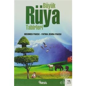 BÜYÜK RÜYA TABIRLERI - MEHMED PAKSU, FATMA ZEHRA PAKSU