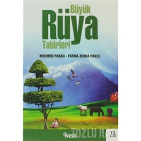 BÜYÜK RÜYA TABIRLERI - MEHMED PAKSU, FATMA ZEHRA PAKSU
