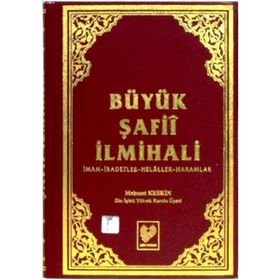 BÜYÜK ŞAFİİ İLMİHALİ (HEDIYETU'L HABIB) - AHMED HILMI EL-KOĞİ ED-DIYARBAKIRI
